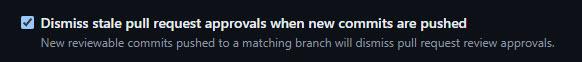 Dismiss stale pull request approvals when new commits are pushed
